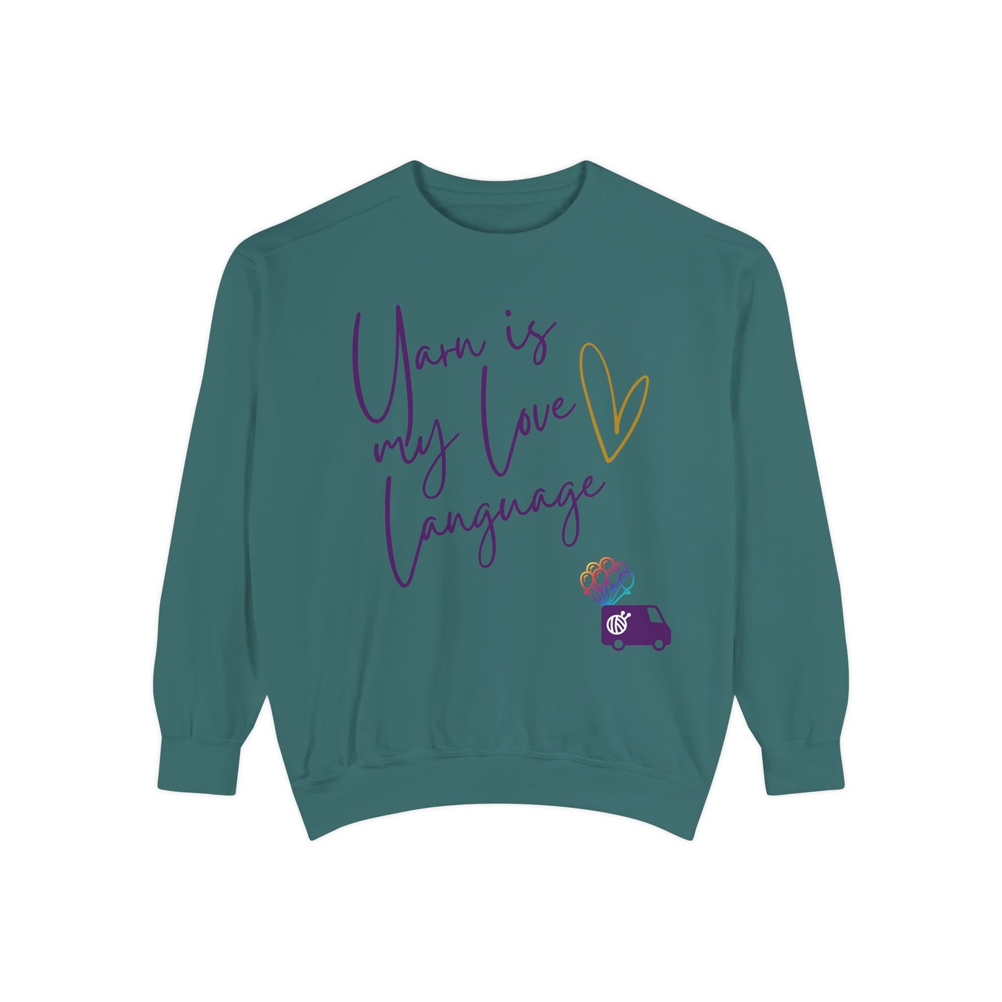 Yarn is My Love Language Unisex Garment-Dyed Sweatshirt