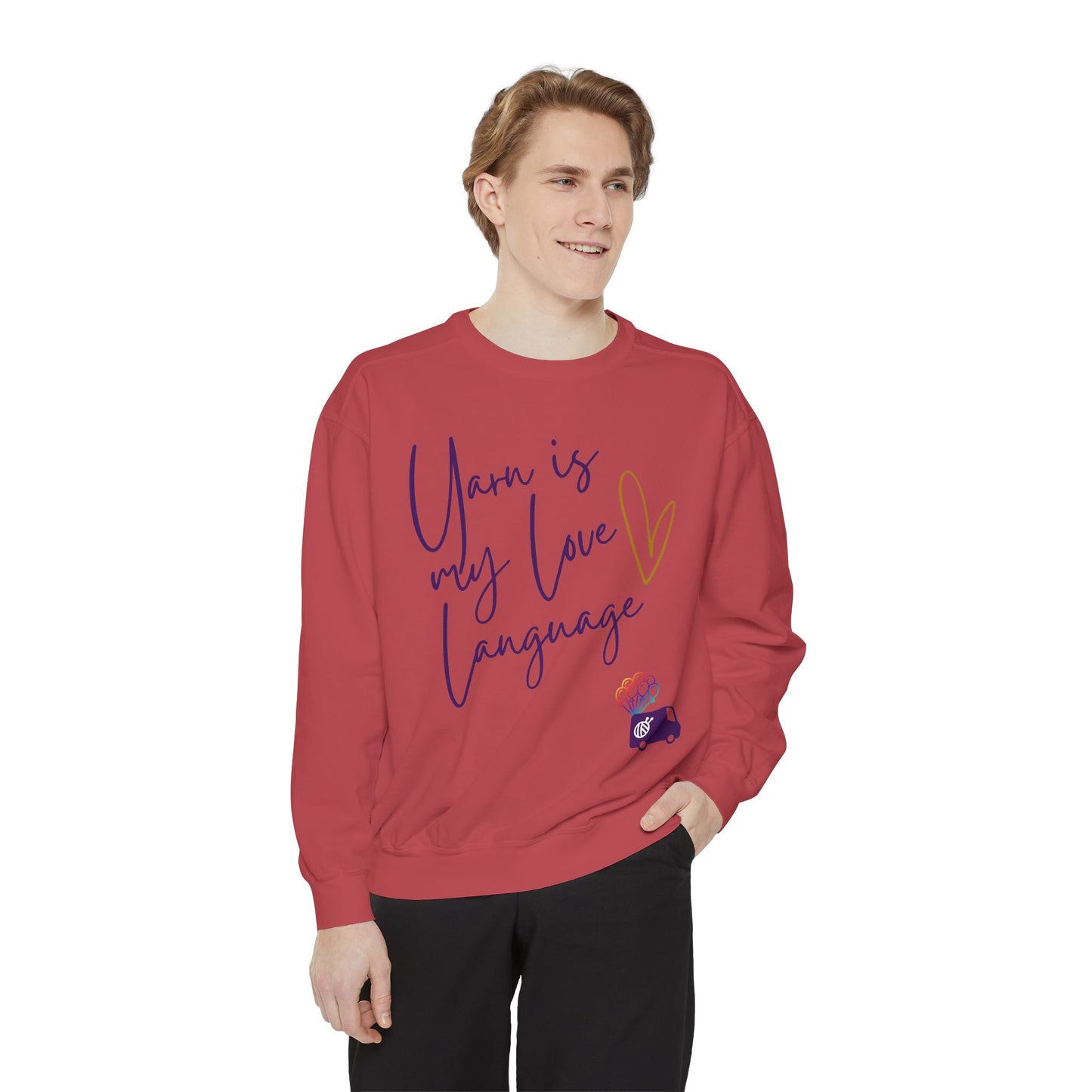 Yarn is My Love Language Unisex Garment-Dyed Sweatshirt