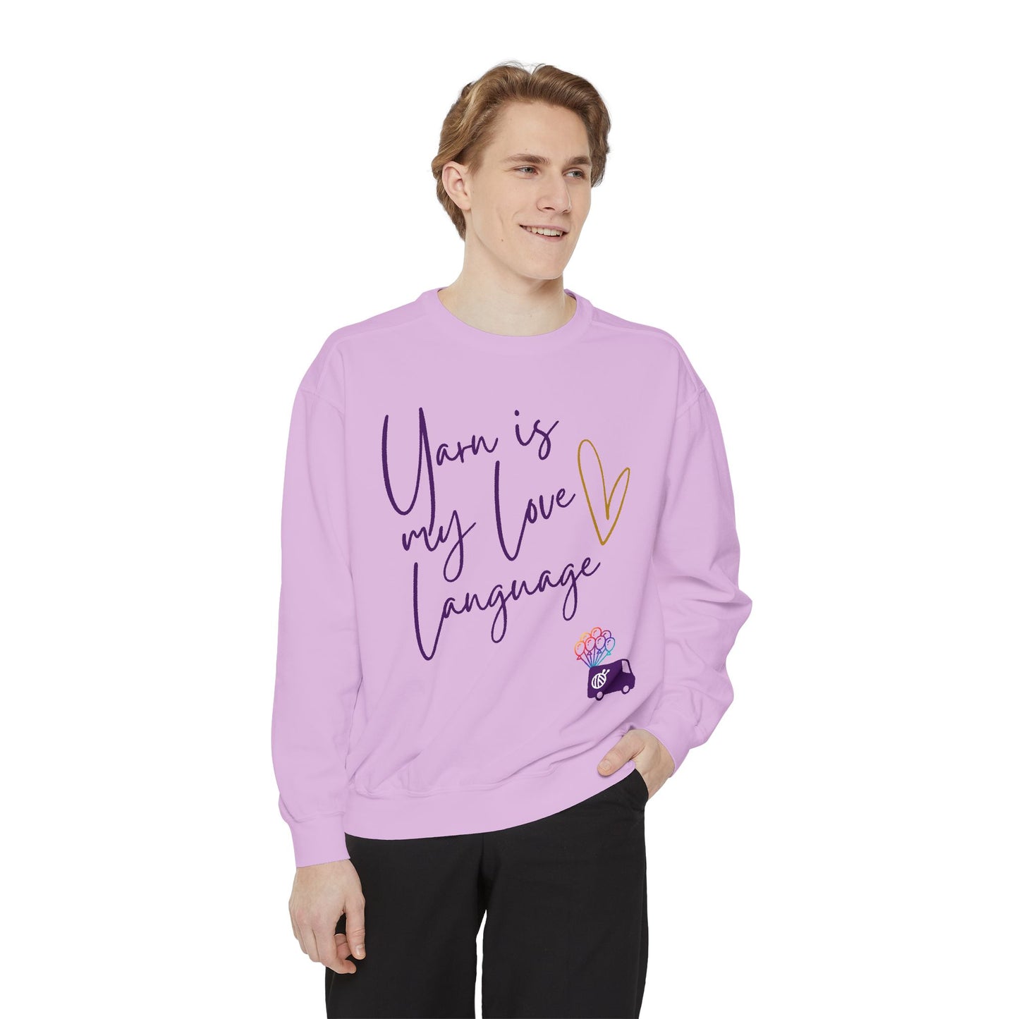 Yarn is My Love Language Unisex Garment-Dyed Sweatshirt