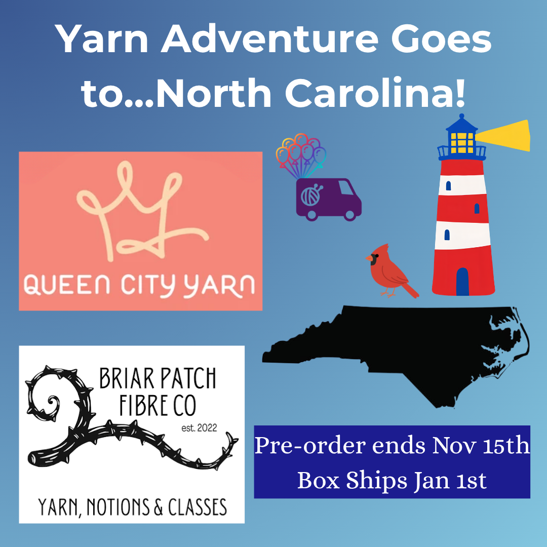 Yarn Adventure Goes to North Carolina Box (PRE-ORDER)