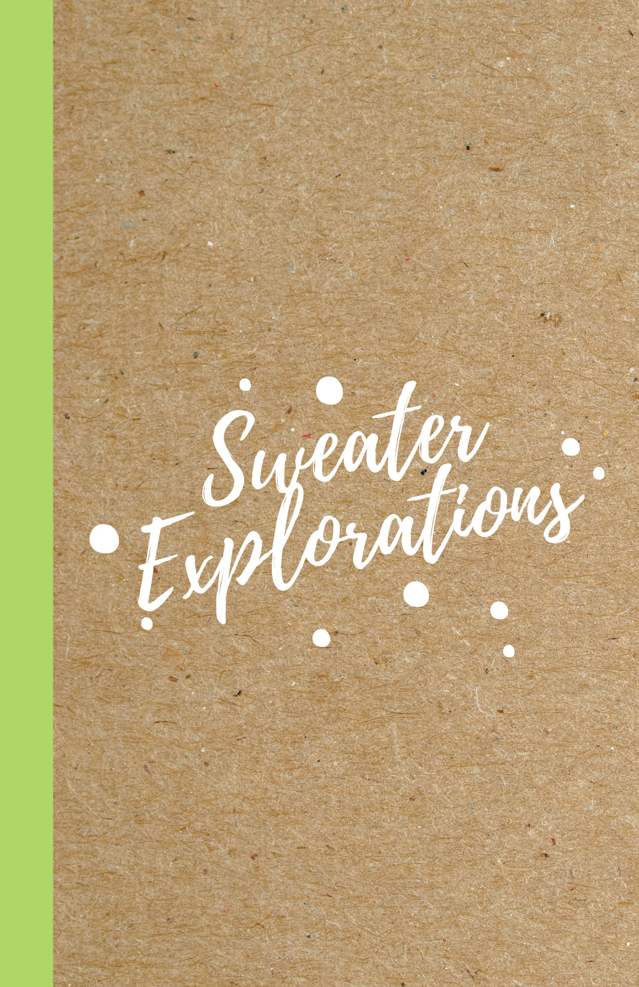 Sweater Explorations Journal