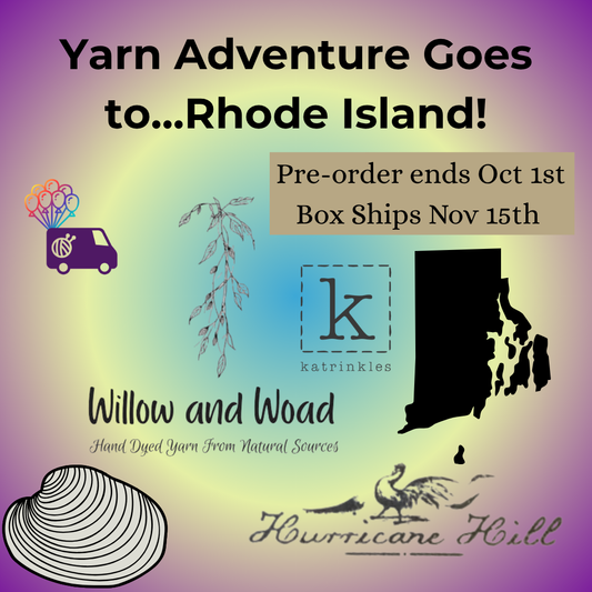 Yarn Adventure Goes to Rhode Island Box (PRE-ORDER)